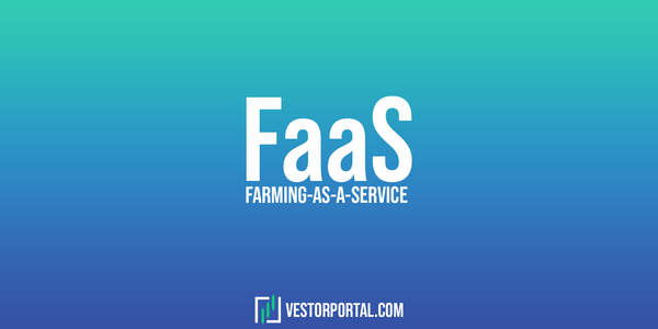 What is Farming-as-a-Service and which FaaS projects are worth looking into?
